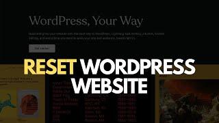 How to Reset Your WordPress Website with a Plugin