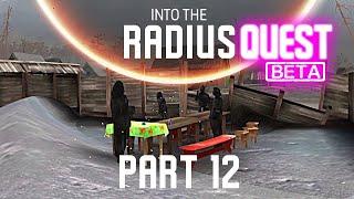 Into the Radius - Quest Closed Beta - Part 12 - A Farewell Feast, Kolkhoz Zarya