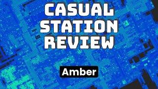 Casual Station Review: Amber