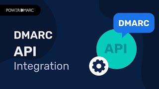 DMARC API: Token Management and Documentation Overview