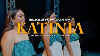 BLKB3RY - Katinia (Official Music Video) feat. Donny