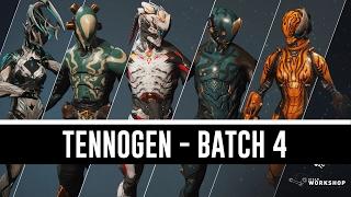 Tennogen Batch 4 Showcase (Warframe)