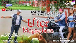 Utor Mogachem-PollydeCurtorim-Konkani Love Song 2022 Ft.Dagley Fernandes & Elaine Pinto