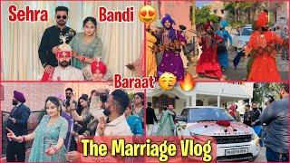 The Marriage Vlog ️ Sehra Bandi - Baraat  Mere Saale Da Viah  Bawan Preet Vlogs