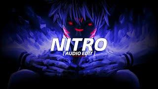 LXNGVX - NITRO [ AUDIO EDIT ]