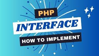 PHP Interface  | How to implement interface?