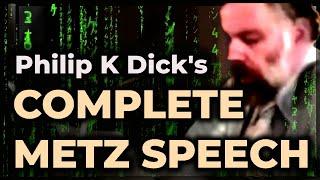 Complete Metz Speech of Philip K Dick 1977