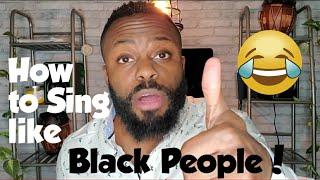 How to Sing like BLACK PEOPLE!  Sing with an authentic R&B accent.  SINGING HACK!