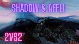 Affliction Warlock & Shadowpriest 2vs2 Arena PvP - Shadowlands Saison 1