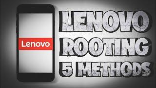 How to ROOT any LENOVO Phone Using (5 Methods)