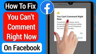 How To Fix You Can't Comment Right Now Problem On Facebook (2022)