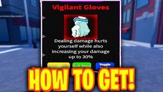 HOW TO GET VIGILANT GLOVES + SHOWCASE In HEROES WORLD! Roblox