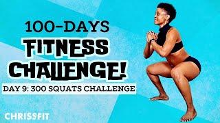 DAY 9: 300 SQUATS IN UNDER 15 MINUTES | 100 Day Fitness Challenge | Chriss Fit