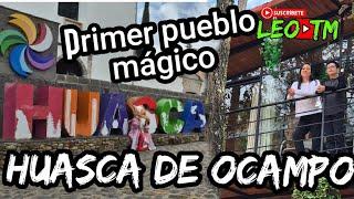 Vamos de paseo por Huasca de Ocampo!