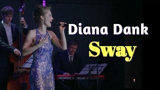 Diana Dank - Sway