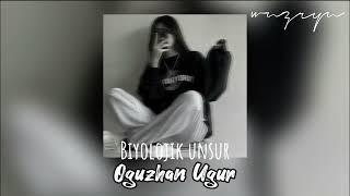 Oğuzhan Uğur-Biyolojik unsur [speed up]