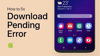 How To Fix Download Pending Error in Google Play Store