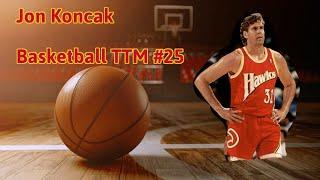 Jon Koncak (Basketball TTM #25) - Point #9