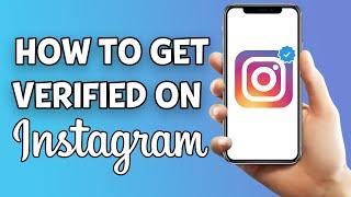 How To Get VERIFIED on INSTAGRAM | 2021 Method