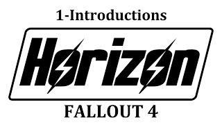 1 - Horizon Fallout 4 Introductions