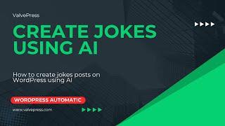 How to create jokes posts on WordPress using AI - WordPress Automatic Plugin