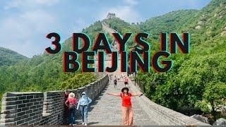 3 DAYS IN BEIJING - What To See + China Travel Tips