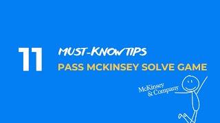 Eleven Must-Know Tips to Pass the McKinsey Solve Game