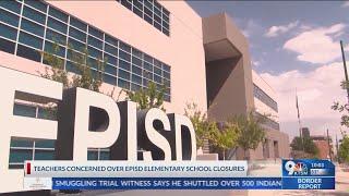 Teachers concerned over EPISD school closures