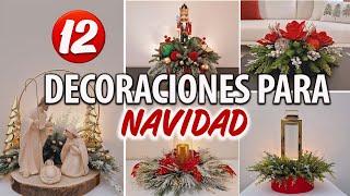 12 ARREGLOS NAVIDEÑOS ELEGANTES 2024 (DIY) HAZLO TU MISMO