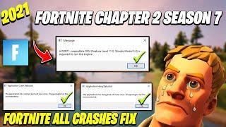 How To Fix Fortnite Application Crash Detected and Fix A D3D11-compatible GPU Chapter 2 Season 7