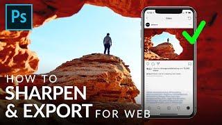 How to Sharpen & Export for Web in Photoshop