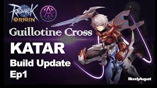 Ragnarok Origin Global - Guillotine Cross Build Update