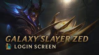 Galaxy Slayer Zed | Login Screen - League of Legends