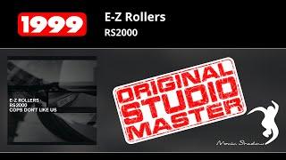 E-Z Rollers: RS2000 | SHADOW146CD-2 | Moving Shadow