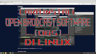 CARA INSTALL  OBS DAN RECORD SCREEN DI LINUX | Linux Tutorial