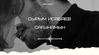 Syrym Isabaev -  Saǵynamyn | сағынамын | music | qalqamay