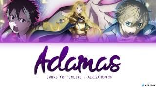 Sword Art Online: Alicization Opening - 'ADAMAS' by LiSA Lyrics Video [Kan/Rom/Eng]