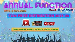 LIVE || Annual Function || Cum Prize Distribution || 3 NOV 2023 || Guru Nanak Public School HP. ||