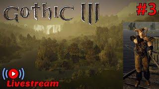  Gothic III  Content-Mod + QuestPaket (Live) #3 [GER] [[EN]]