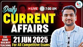 Current Affairs 2025 | Daily Current Affairs 21June | Current Affairs Today | By Yash Rawat Sir