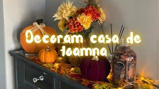 Decorez casa de toamna 2024 | Decorate with me for fall | Decor de toamna