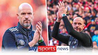 Erik ten Hag thanks Manchester United fans for their support during his time as Manager