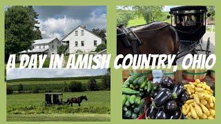 A Day in Amish Country, Holmes County Ohio