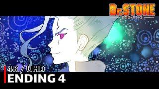 Dr. Stone - Ending 4 【Where Do We Go?】 4K / UHD Creditless | CC