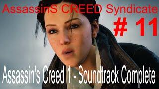  Assassin’s Creed Syndicate # 11  Assassin's Creed I - Full OST 