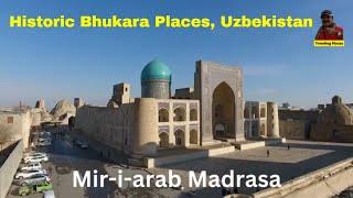 Historic Bhukara Places, Mir-i-arab Madrasa, Uzbekistan. Trending Places to see in 2023