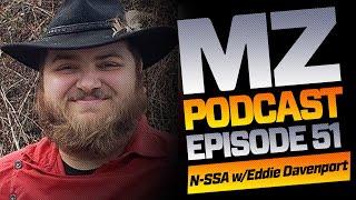 Skirmishing in the N-SSA w/Eddie Davenport | Muzzle-Loaders Podcast | Episode 51