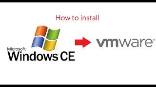 How to install Windows CE in VMware/VirtualBox! (Download in description)