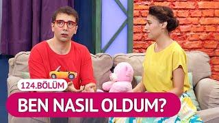 Ben Nasıl Oldum? (124.Bölüm) - Çok Güzel Hareketler 2