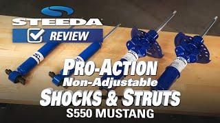 Steeda S550 Mustang  Non-Adjustable Pro-Action Shocks & Struts | Review